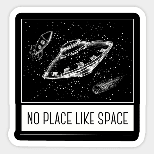No Place Like Space Astronaut Science Fiction Funny Sticker